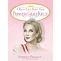 A Real Life Fairy Tale Princess Grace Kelly - Hardcover