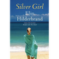 Silver Girl - Hardcover