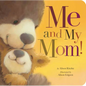 Me and My Mom! - Board Book