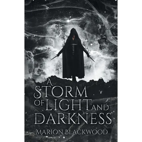 A Storm of Light and Darkness - Paperback