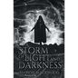 A Storm of Light and Darkness - Paperback