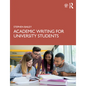 Academic Writing for University Students - Paperback