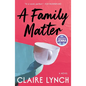 A Family Matter: A Read with Jenna Pick: A Novel - Hardcover