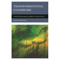 Transformational Chairwork: Using Psychotherapeutic Dialogues in Clinical Practice - Paperback