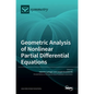 Geometric Analysis of Nonlinear Partial Differential Equations - Hardcover