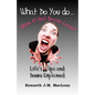 What Do You Do...When All Hell Breaks Loose? - Paperback