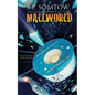 The Ultimate, Ultimate, Ultimate Mallworld: The 35th Anniversary Complete Mallworld Collection - Paperback
