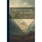The Misfortunes of Arthur - Paperback