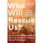 Who Will Rescue Us?: The Story of the Jewish Children Who Fled to France and America During the Holocaust - Hardcover