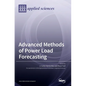 Advanced Methods of Power Load Forecasting - Hardcover