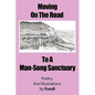 Moving on the Road to a Man-Song Sanctuary - Paperback