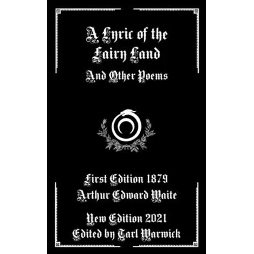 A Lyric of the Fairy Land: And Other Poems - Paperback