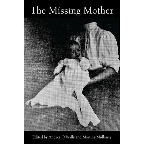 The Missing Mother - Paperback