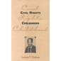 Civil Rights Childhood - Paperback