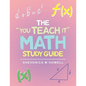 The "You Teach It" Math Study Guide - Paperback