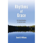Rhythms of Grace: Life-Saving Disciplines for Spiritual Leaders - Paperback