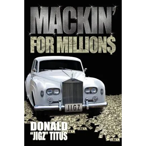 Mackin' for Million$ - Paperback