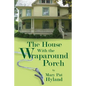 The House With the Wraparound Porch - Paperback