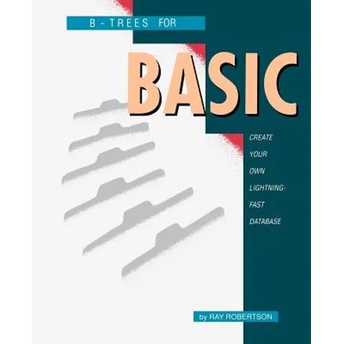 B-Trees for BASIC - Paperback