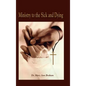 Ministry to the Sick and Dying - Hardcover