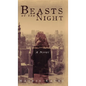 Beasts of the Night - Hardcover