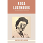 Rosa Luxemburg: An Intimate Portrait - Paperback