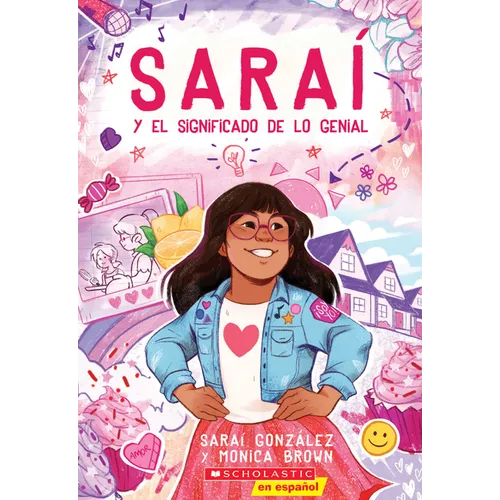 Saraí Y El Significado de Lo Genial (Sarai and the Meaning of Awesome) - Paperback