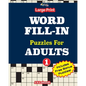 Large Print WORD FILL-IN Puzzles For ADULTS; Vol.1 - Paperback