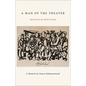 A Man of the Theater: Survival as an Artist in Iran - Paperback