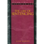 The Law of Sentencing - Paperback