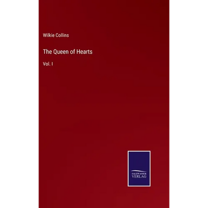 The Queen of Hearts: Vol. I - Hardcover