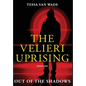 Out of the Shadows: Book One of The Velieri Uprising - Hardcover