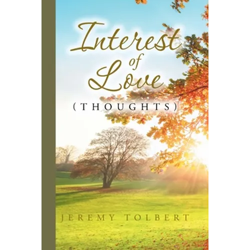 Interest of Love: (Thoughts) - Paperback