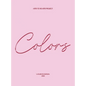 Colors: A Selection of Curated Colorful Artworks by Emerging Women Artists - Hardcover