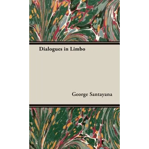 Dialogues in Limbo - Hardcover