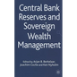 Central Bank Reserves and Sovereign Wealth Management - Hardcover