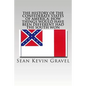 The History of the Confederate States of America: How Things Would Have Been Different Had the South Won - Paperback