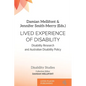 Lived Experience of Disability: Disability research and Australian disability policy - Paperback