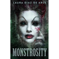 Monstrosity: Tales Of Transformation - Paperback