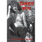 Junkie Wife - Paperback