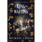 A King in Waiting - Paperback