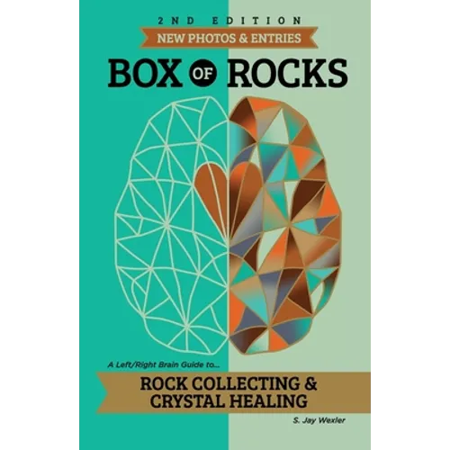 Box of Rocks: Rock Collecting & Crystal Healing - Paperback