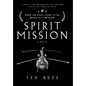 Spirit Mission - Hardcover