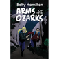 Arms of the Ozarks - Paperback