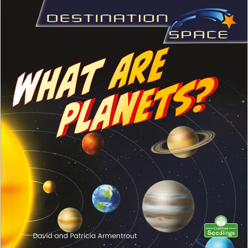 What Are Planets? - Library Binding