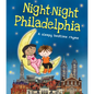 Night-Night Philadelphia - Board Book