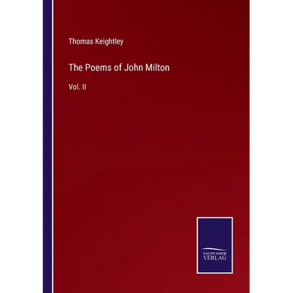 The Poems of John Milton: Vol. II - Paperback