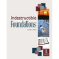 Indestructible Foundations - Paperback