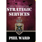 Strategic Services - Hardcover