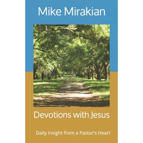 Devotions with Jesus: Daily Insight from a Pastor's Heart - Paperback